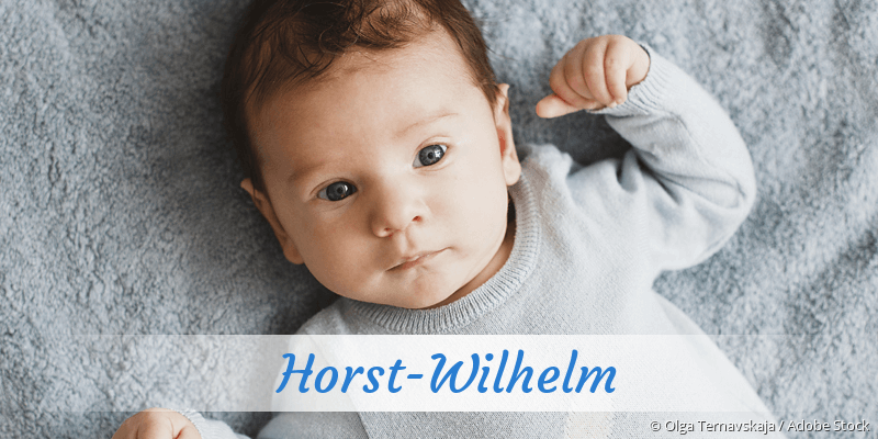 Baby mit Namen Horst-Wilhelm