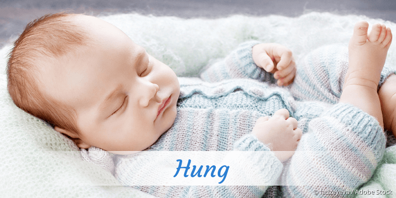 Baby mit Namen Hung