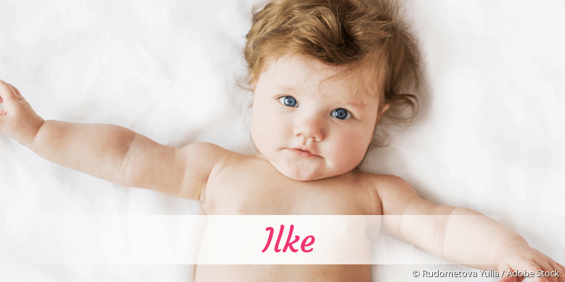 Baby mit Namen Ilke