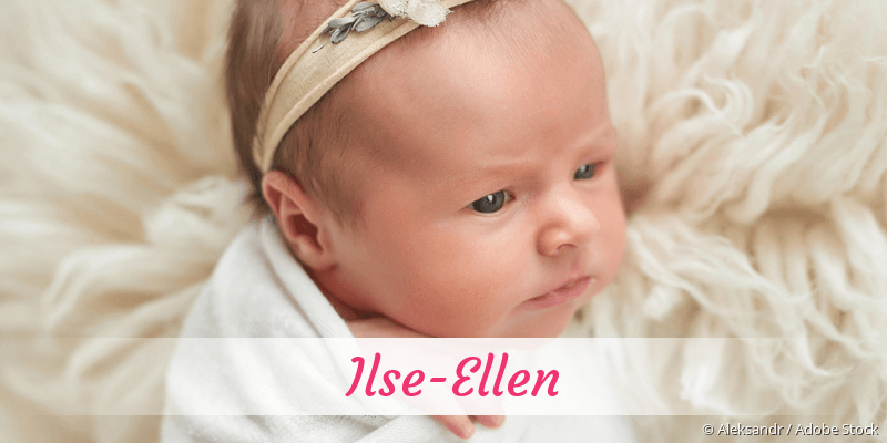 Baby mit Namen Ilse-Ellen