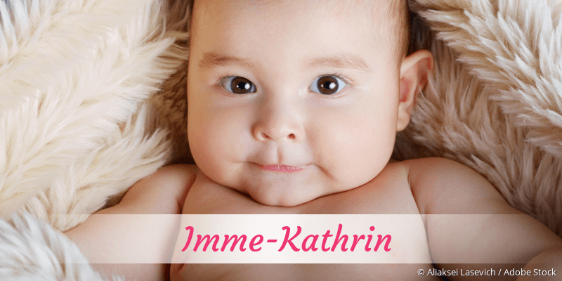 Baby mit Namen Imme-Kathrin