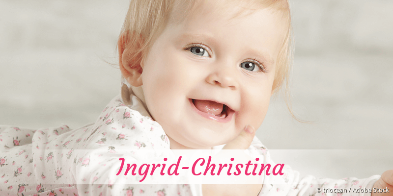 Baby mit Namen Ingrid-Christina