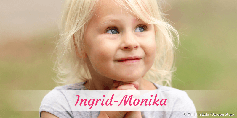 Baby mit Namen Ingrid-Monika