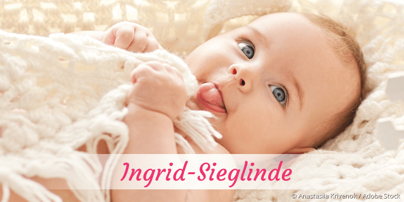 Baby mit Namen Ingrid-Sieglinde
