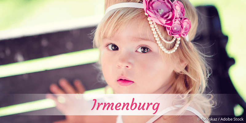 Baby mit Namen Irmenburg