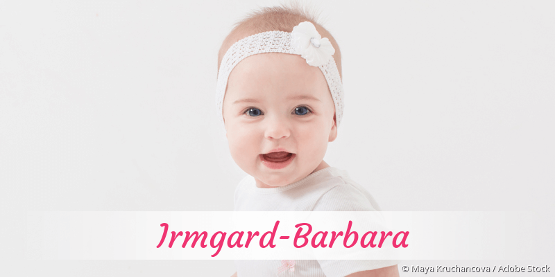 Baby mit Namen Irmgard-Barbara