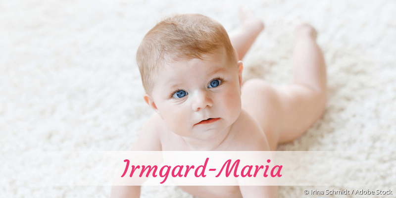 Baby mit Namen Irmgard-Maria