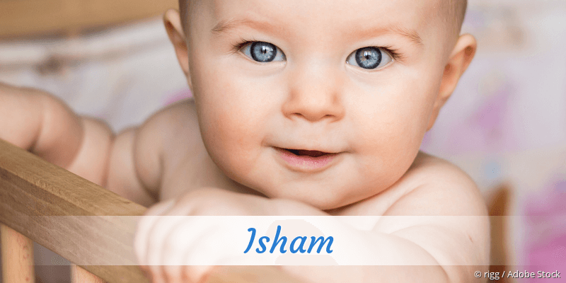 Baby mit Namen Isham