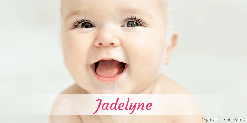 Baby mit Namen Jadelyne