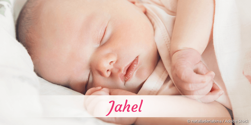 Baby mit Namen Jahel
