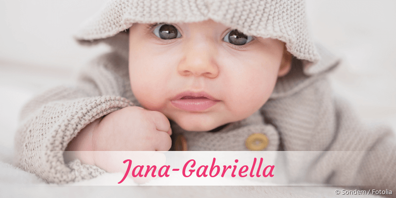 Baby mit Namen Jana-Gabriella