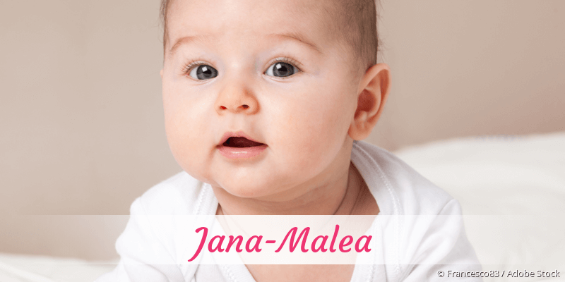 Baby mit Namen Jana-Malea