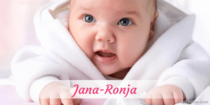 Baby mit Namen Jana-Ronja