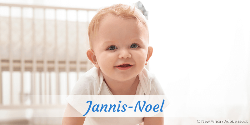Baby mit Namen Jannis-Noel