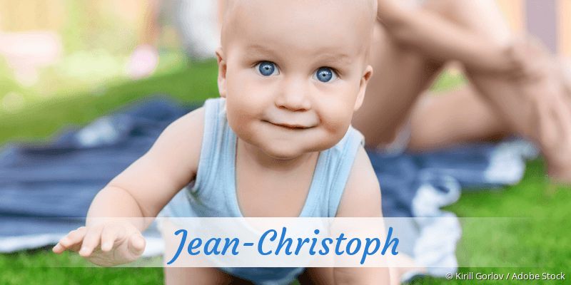 Baby mit Namen Jean-Christoph