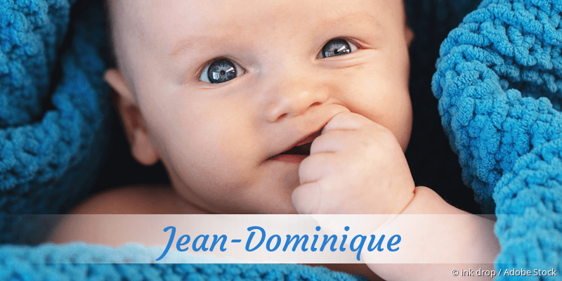 Baby mit Namen Jean-Dominique