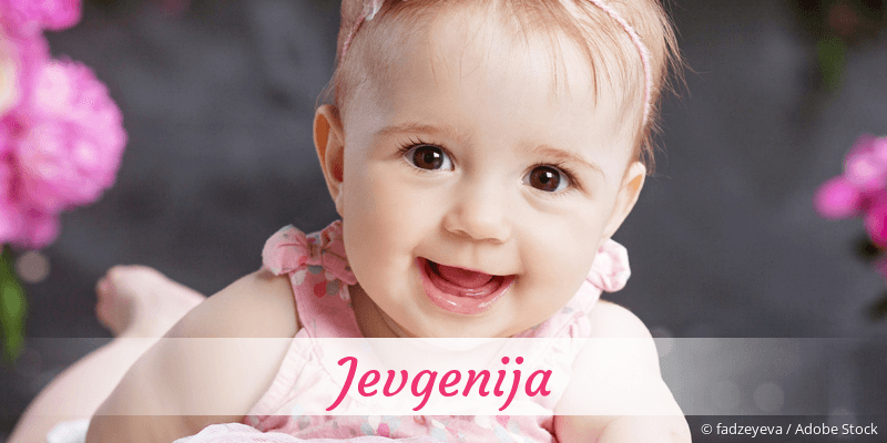 Baby mit Namen Jevgenija