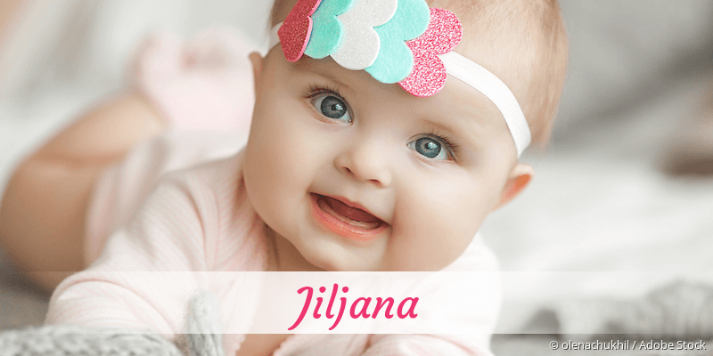 Baby mit Namen Jiljana