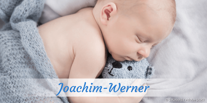 Baby mit Namen Joachim-Werner