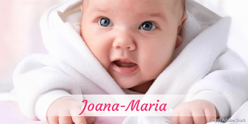 Baby mit Namen Joana-Maria