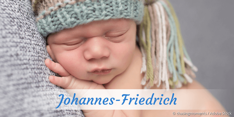 Baby mit Namen Johannes-Friedrich