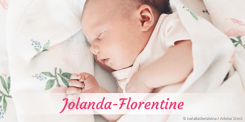 Baby mit Namen Jolanda-Florentine