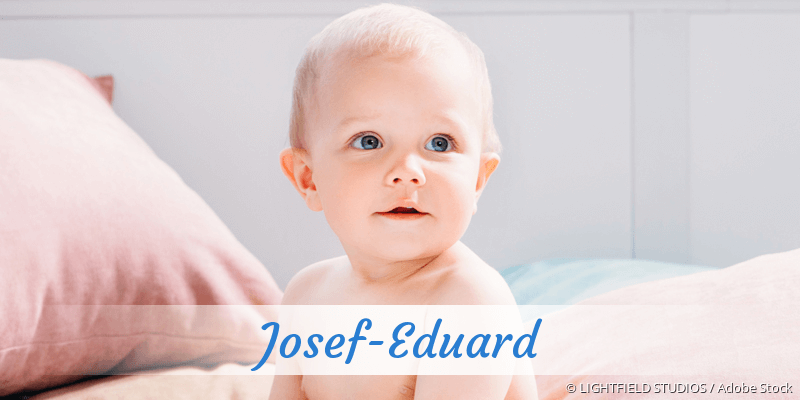 Baby mit Namen Josef-Eduard