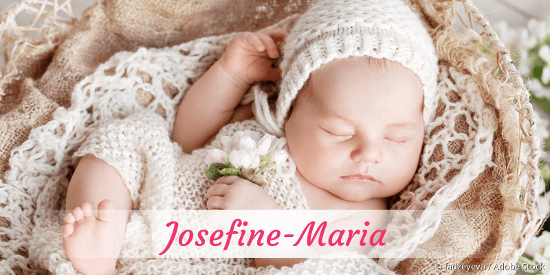 Baby mit Namen Josefine-Maria