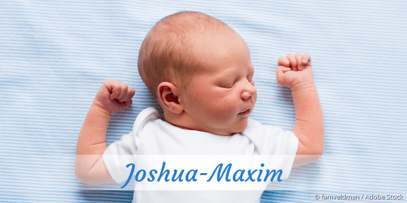 Baby mit Namen Joshua-Maxim