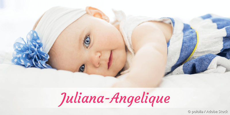 Baby mit Namen Juliana-Angelique