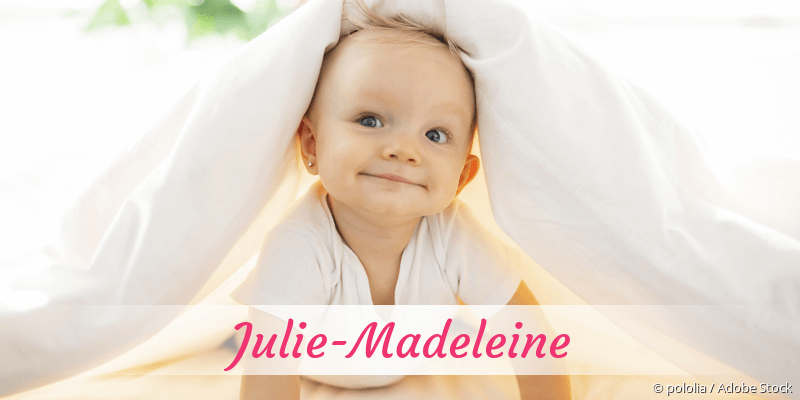 Baby mit Namen Julie-Madeleine