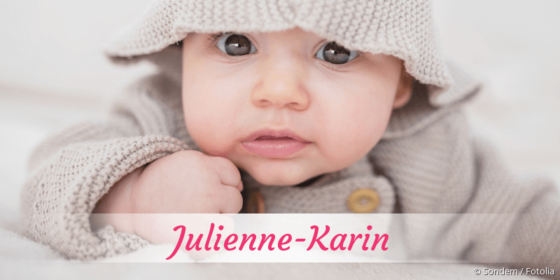 Baby mit Namen Julienne-Karin