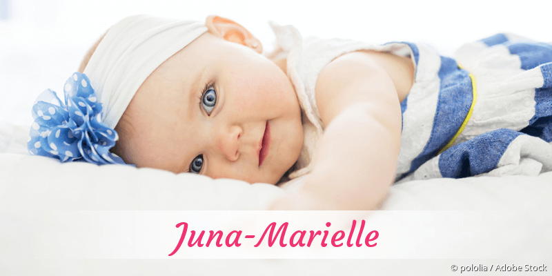 Baby mit Namen Juna-Marielle