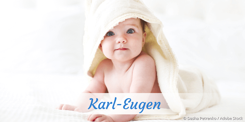 Baby mit Namen Karl-Eugen