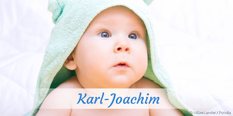 Baby mit Namen Karl-Joachim
