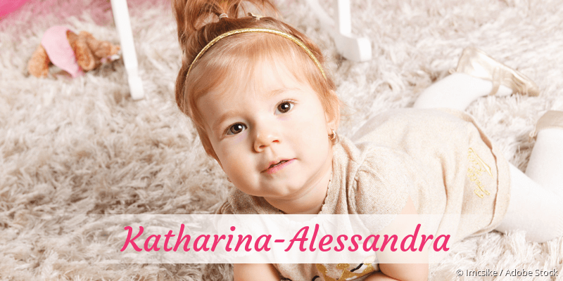 Baby mit Namen Katharina-Alessandra