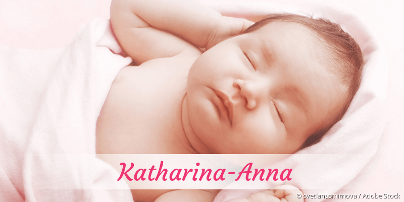 Baby mit Namen Katharina-Anna