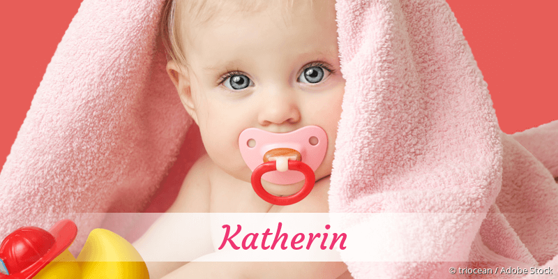 Baby mit Namen Katherin