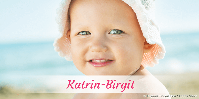 Baby mit Namen Katrin-Birgit
