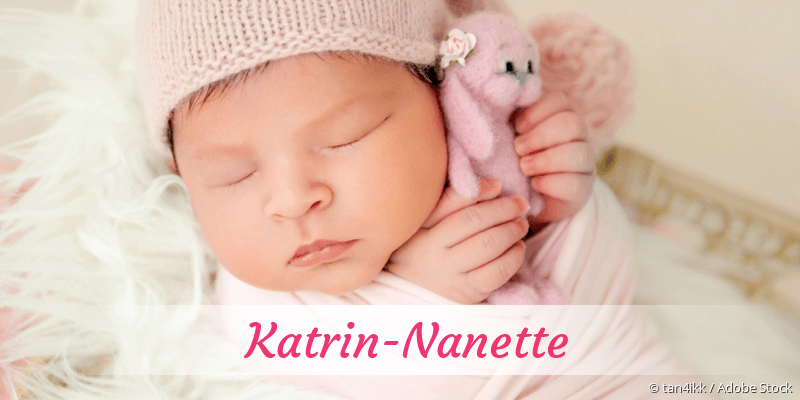 Baby mit Namen Katrin-Nanette