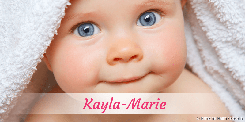 Baby mit Namen Kayla-Marie