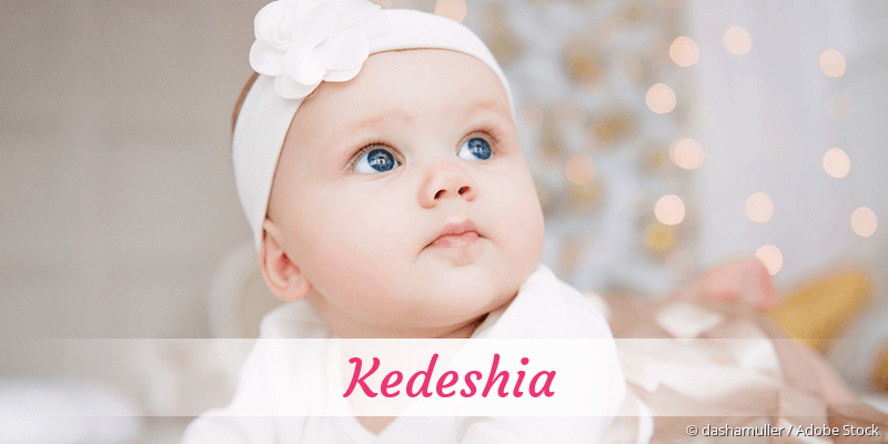 Baby mit Namen Kedeshia