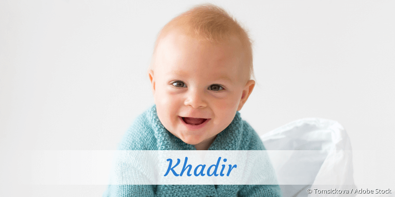 Baby mit Namen Khadir