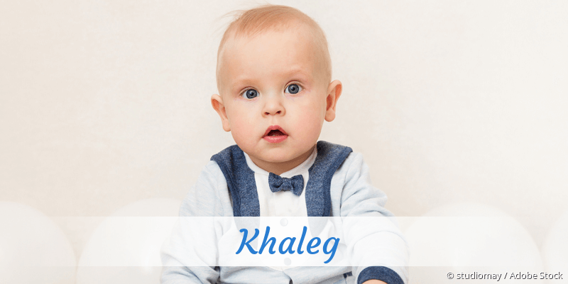Baby mit Namen Khaleg