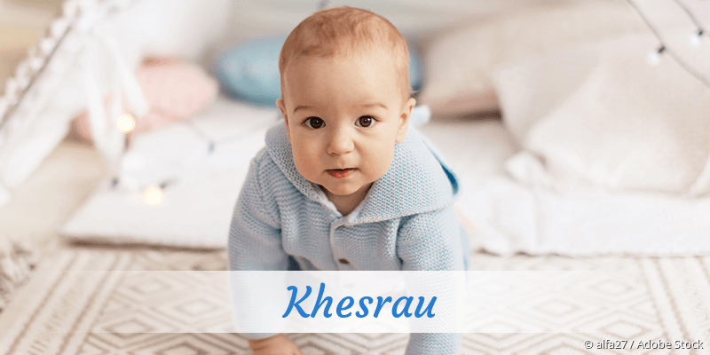 Baby mit Namen Khesrau