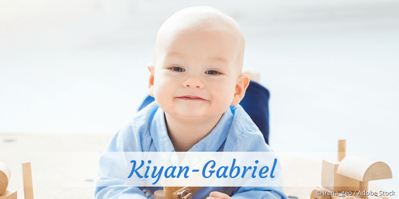Baby mit Namen Kiyan-Gabriel