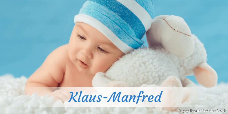 Baby mit Namen Klaus-Manfred