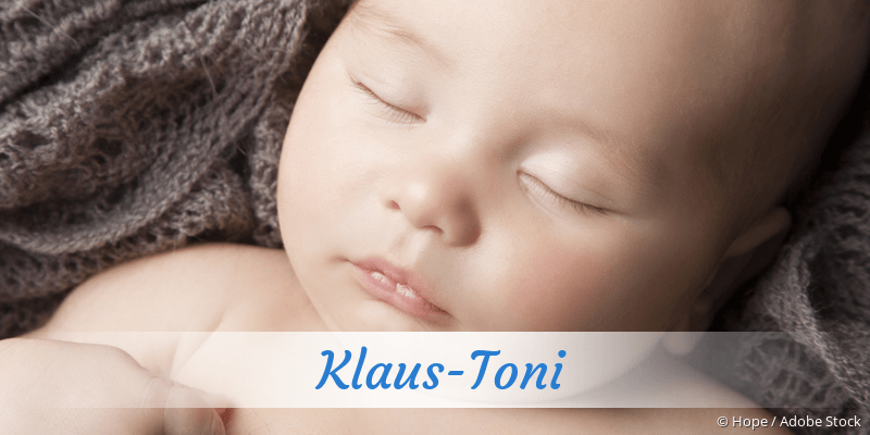 Baby mit Namen Klaus-Toni