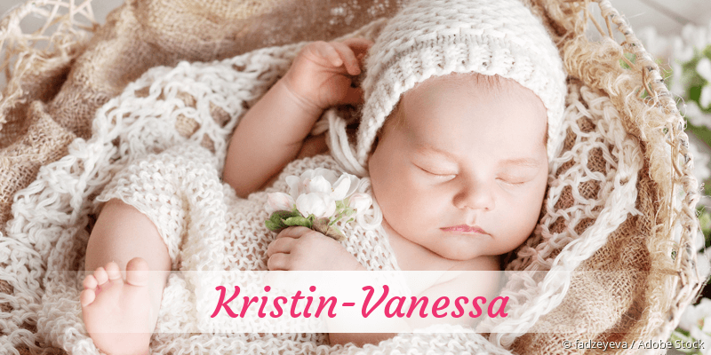 Baby mit Namen Kristin-Vanessa