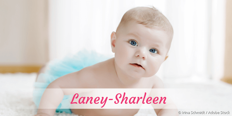 Baby mit Namen Laney-Sharleen
